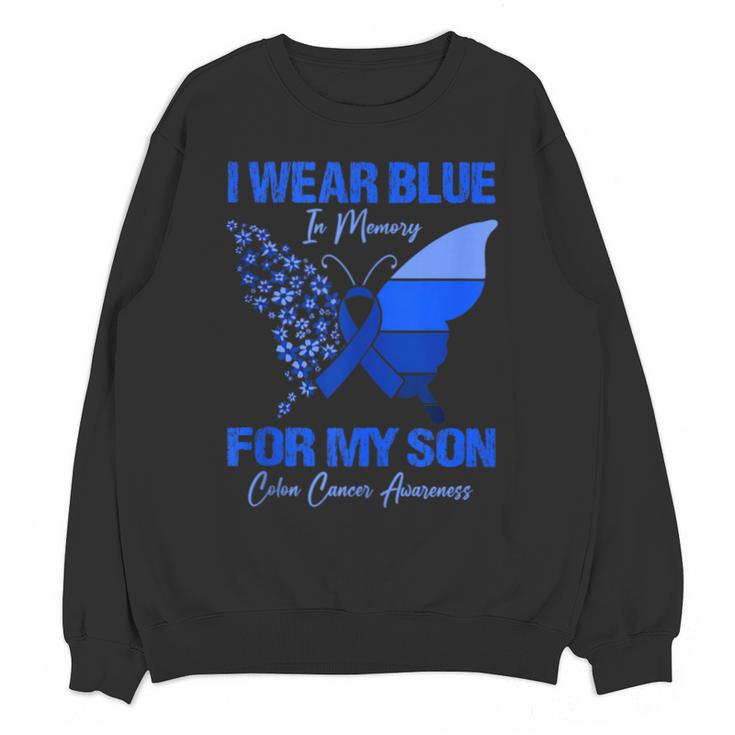 I Wear Blue In Memory For My Son Colon Cancer Awareness Unisex Sweatshirt
