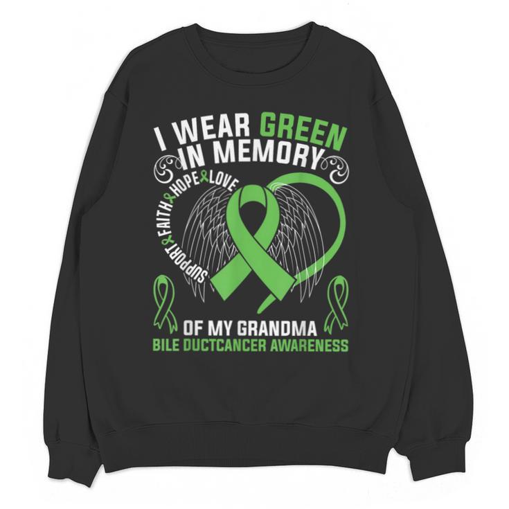 I Wear Green In Memory Of My Grandma Bile Duct Cancer Aware Unisex Sweatshirt