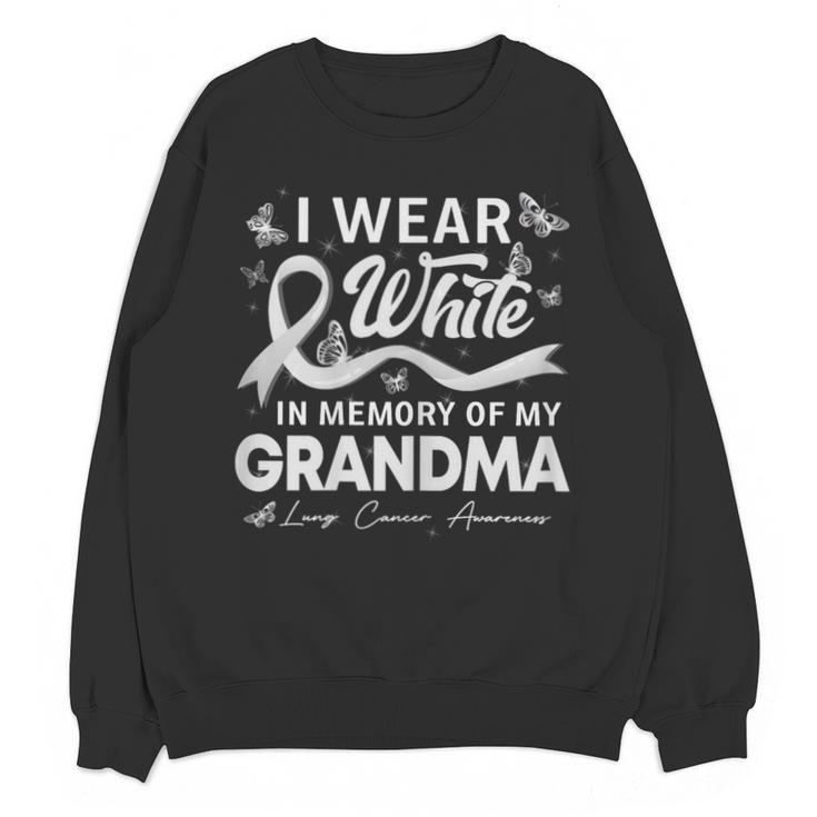 I Wear In Memory Of My Grandma Lung Cancer Unisex Sweatshirt I Wear In Memory Of My Grandma Lung Cancer Unisex Sweatshirt