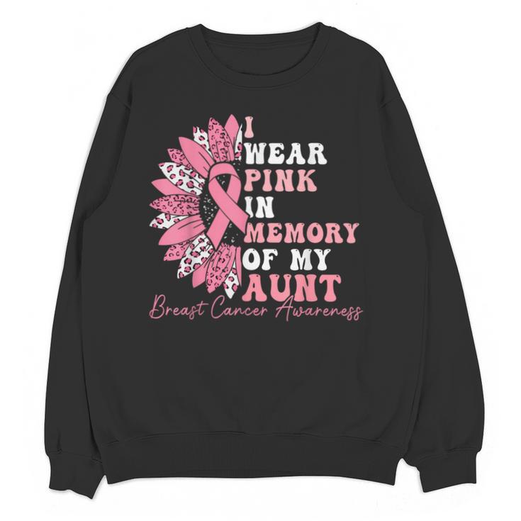 I Wear Pink In Memory Of My Aunt Breast Cancer Pink Ribbon Unisex Sweatshirt