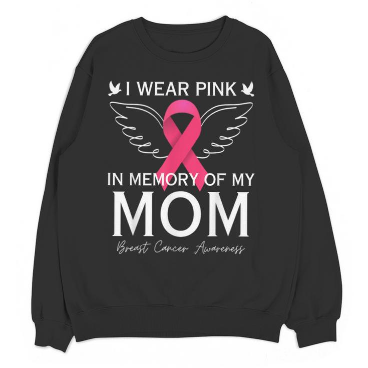 I Wear Pink In Memory Of My Mom Shirt Angel In Heaven Memory Unisex Sweatshirt
