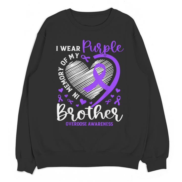 I Wear Purple In Memory Of My Brother Overdose Awareness Unisex Sweatshirt