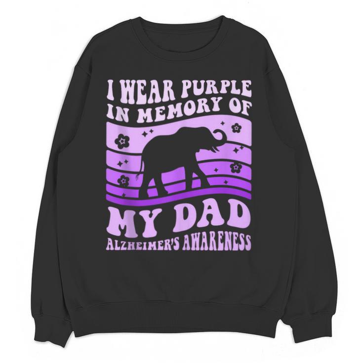I Wear Purple In Memory Of My Dad Alzheimer's Awareness Day Unisex Sweatshirt