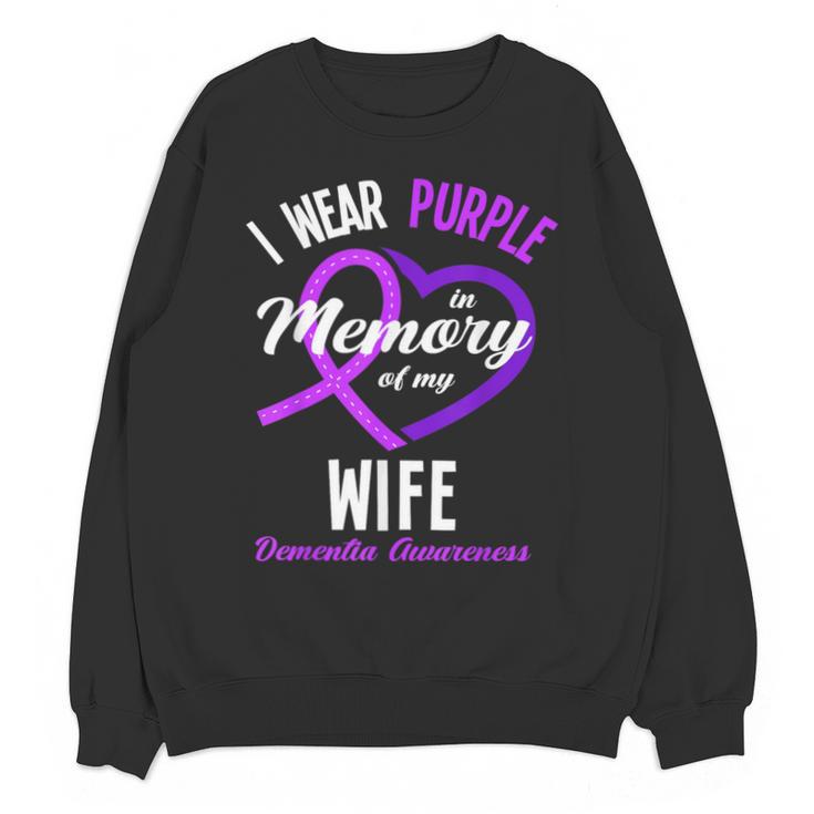 I Wear Purple In Memory For My Wife Dementia Awareness Unisex Sweatshirt I Wear Purple In Memory For My Wife Dementia Awareness Unisex Sweatshirt