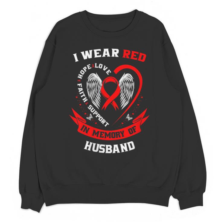 I Wear Red In Memory Of Husband Heart Disease Awareness Unisex Sweatshirt