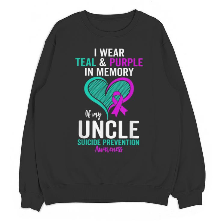 I Wear Teal And Purple In Memory Of My Uncle Mental Health Unisex Sweatshirt