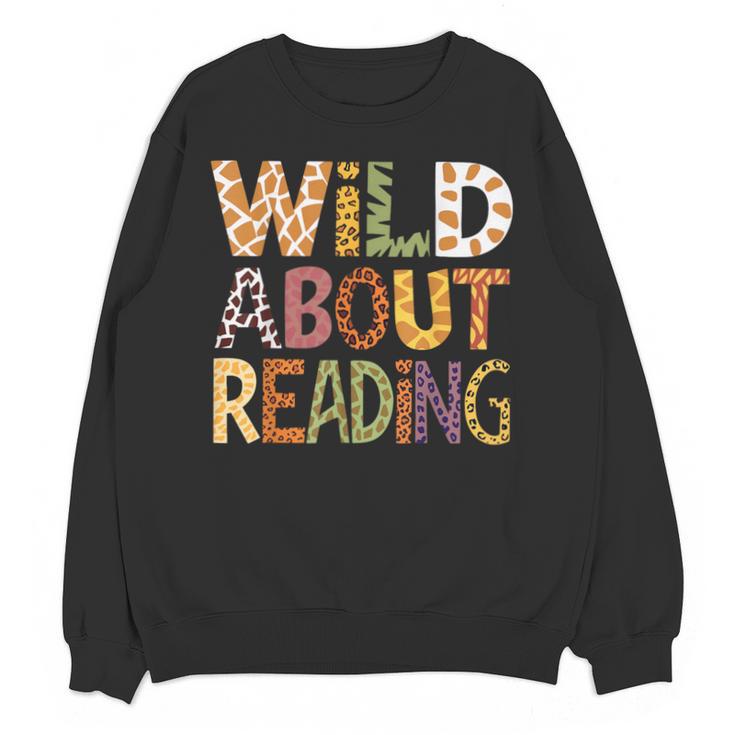 Wild About Reading Book Animal Children's Book Lover Teacher Unisex Sweatshirt