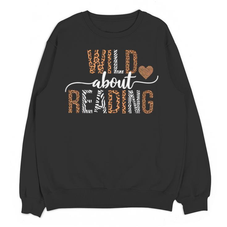 Wild About Reading Books Reader Lover Librarian Bookworm Unisex Sweatshirt