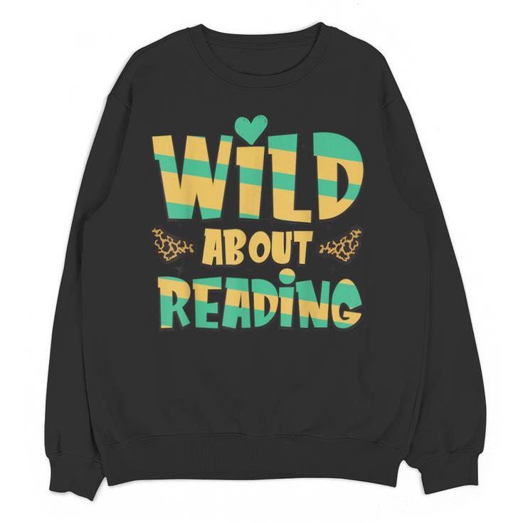 WILD ABOUT READING I Love Books Bookworm Library Day Unisex Sweatshirt