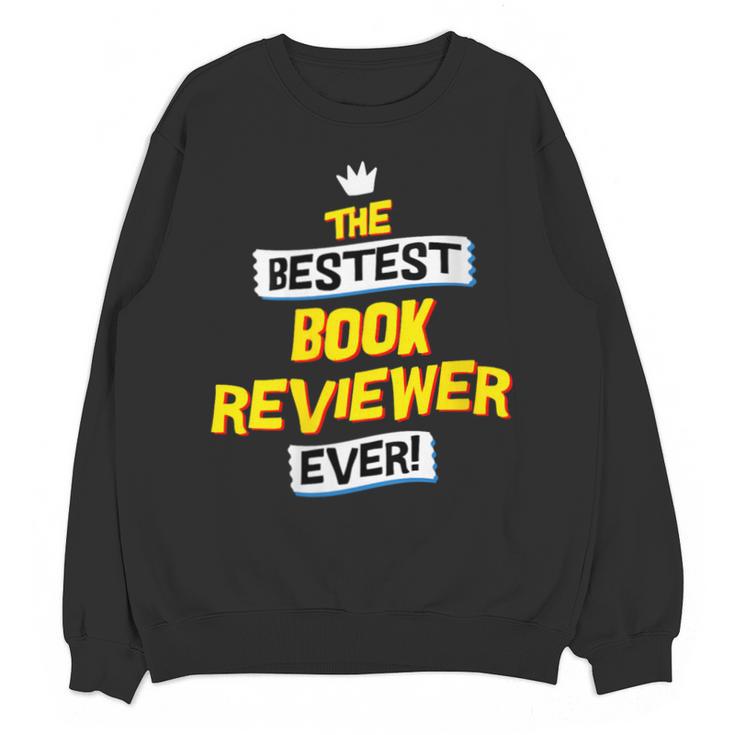 Women's Best Book Reviewer Critic Job Occupation Unisex Sweatshirt