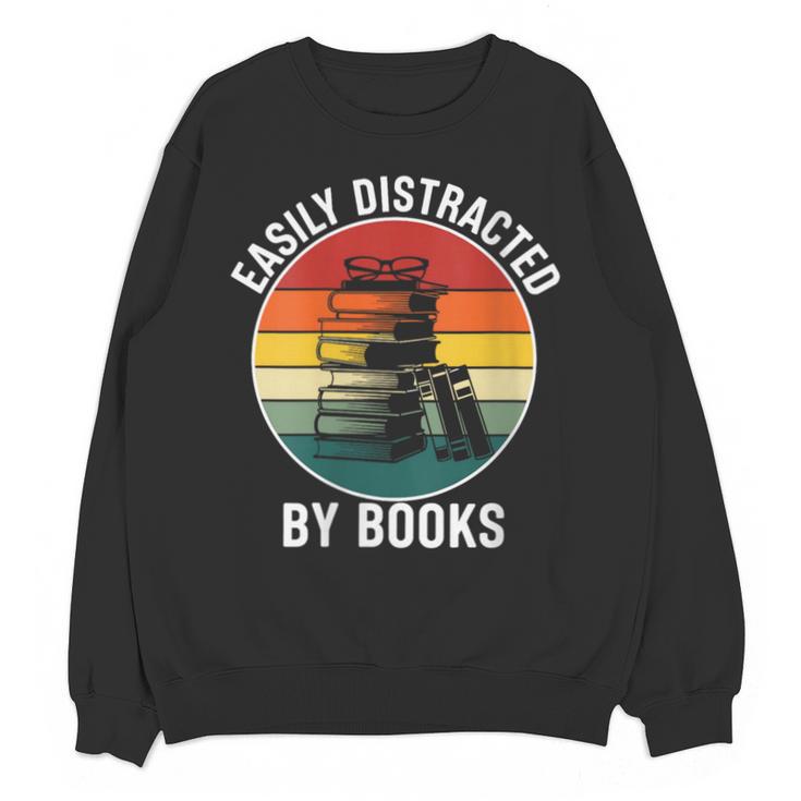 Women's Easily Distracted By Books Unisex Sweatshirt