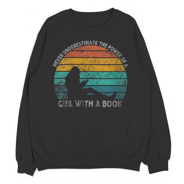 Women's Never Underestimate The Power Of A Girl With Book Reading Unisex Sweatshirt