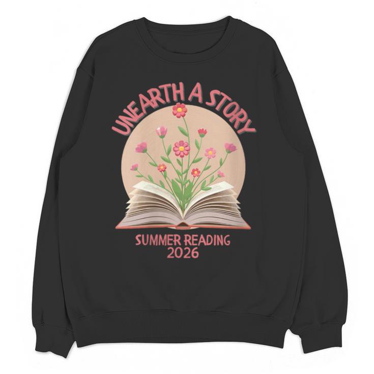 Women's Unearth a Story 2026 Summer Reading Program Flowers Book Unisex Sweatshirt