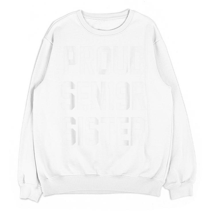 2019 Senior Sister SEN19R Class Graduation Party T Shirt Unisex Sweatshirt