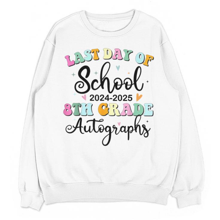2026 Last Day Of School Autograph 8th Grade Graduation Party Unisex Sweatshirt