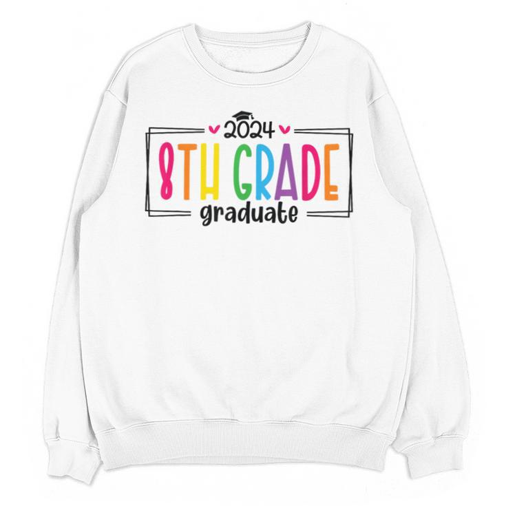 8th Eighth Grade Graduation 2025 Graduate Last Day Of School Unisex Sweatshirt