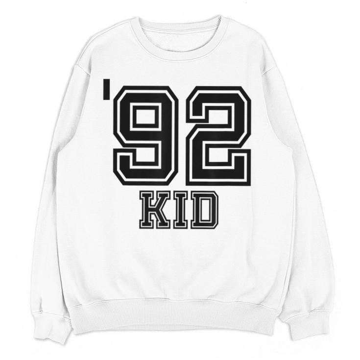 '92 Kid Perfect Vintage Retro Nostalgia Gear For Year 1992 Unisex Sweatshirt