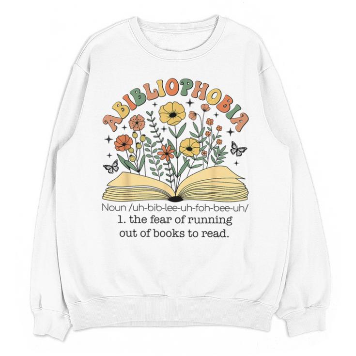 Abibliophobia Wildflower Reading Bookworm Book Reader Unisex Sweatshirt