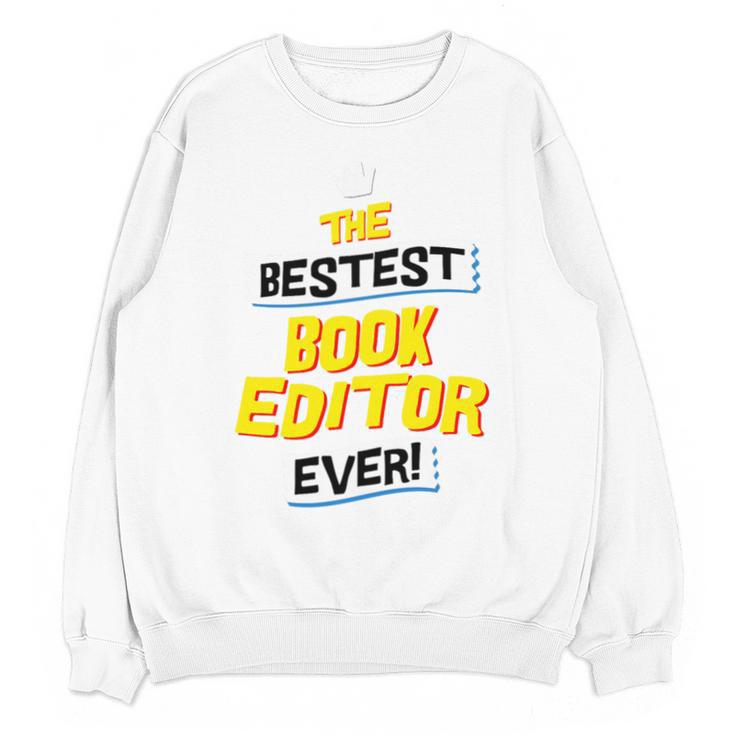 Best Book Editor Job Occupation Premium Tri-Blend Unisex Sweatshirt