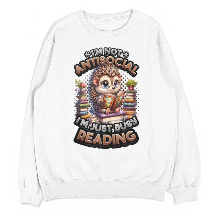 Book Lover Hedgehog Reading Books Introvert Bookworm Unisex Sweatshirt