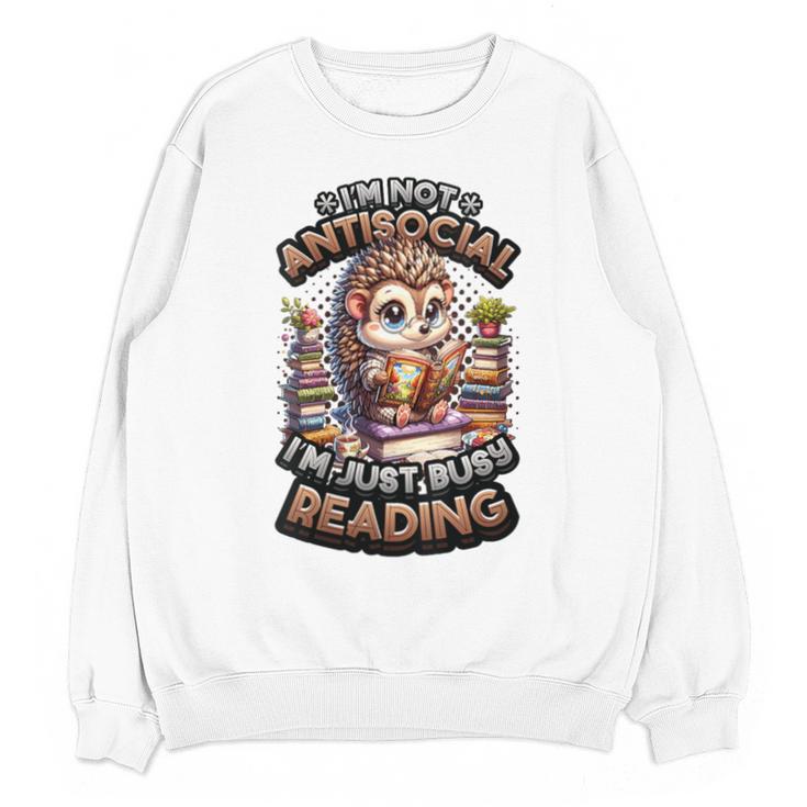 Book Lover Hedgehog Reading Books Introvert Bookworm Unisex Sweatshirt