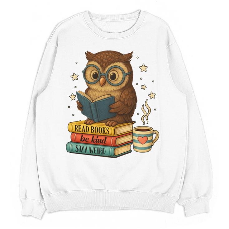 Book Lover Owl Reading Bookish Library Read Books Be Kind Unisex Sweatshirt