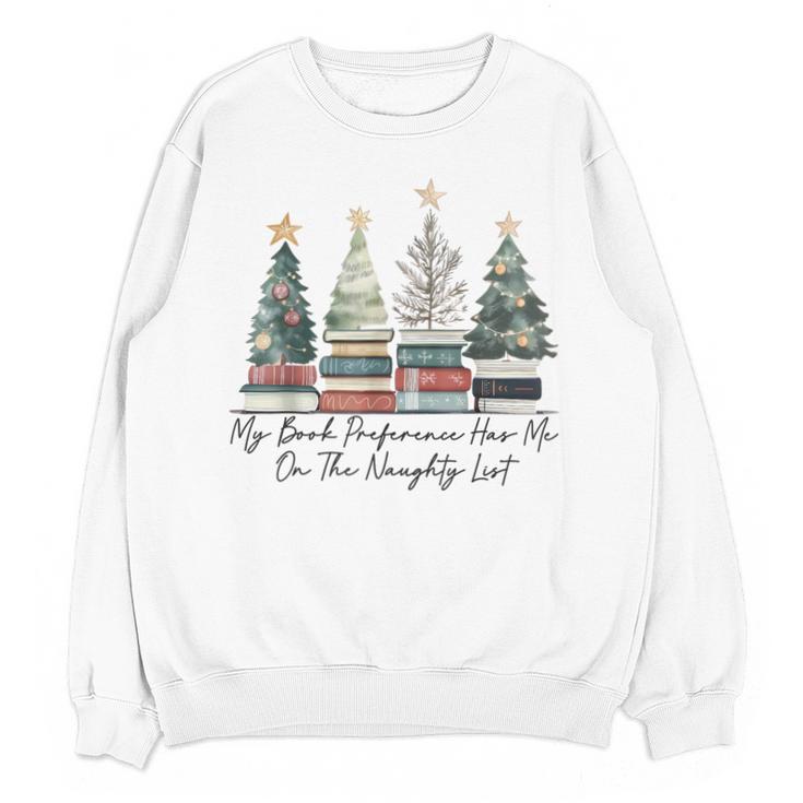 My Book Preference Has Me On The Naughty List Christmas Tree Unisex Sweatshirt