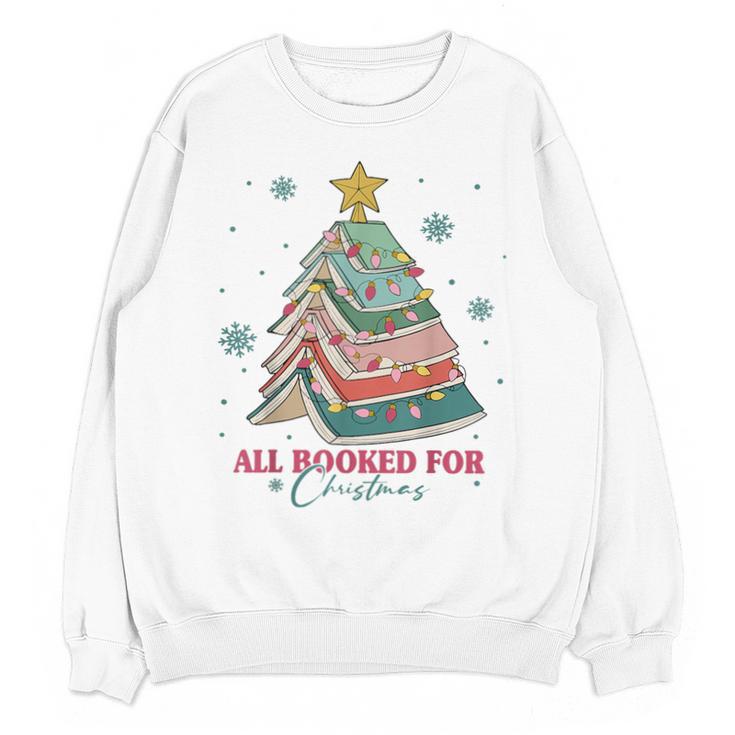 All Booked For Christmas Book Christmas Tree Lights Bookish Unisex Sweatshirt