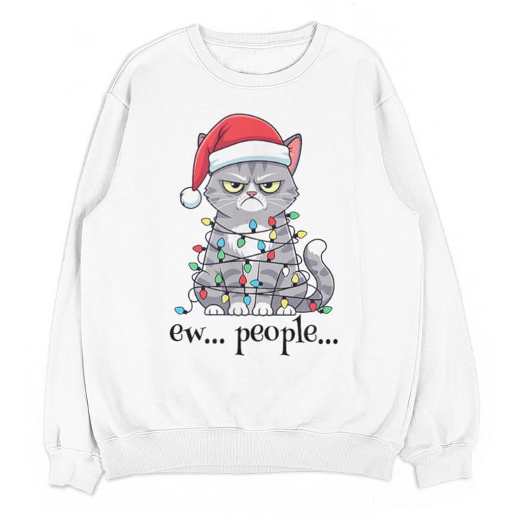 Cat Ew People Adult Humor Introvert Anti-Social Unisex Sweatshirt Cat Ew People Adult Humor Introvert Anti-Social Unisex Sweatshirt