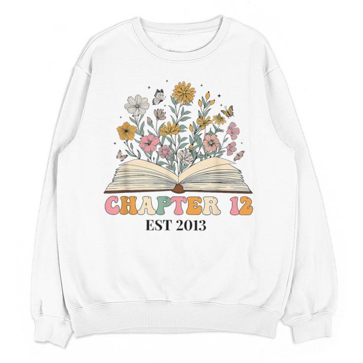 Chapter 12 Years Old 12th Birthday Wildflower Book Lover Unisex Sweatshirt