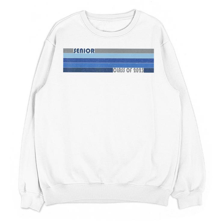 Class Of 2023 Senior Retro 2023 Grad Graduate Graduation Unisex Sweatshirt