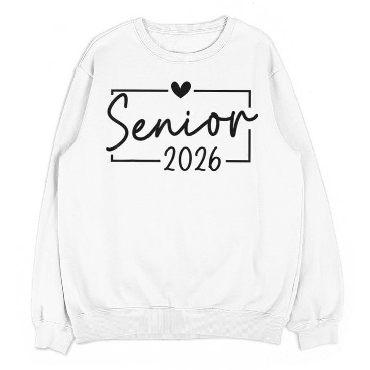 Class Of 2026 Senior 2026 Back To School Graduation 2026 Unisex Sweatshirt