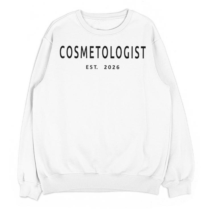 Cosmetologist Est 2026 Beauty School Cosmetology Graduation Unisex Sweatshirt