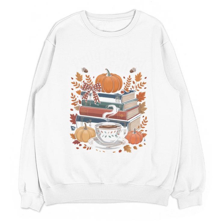 Cozy Autumn Books Fully Booked For Fall Books Pumpkin Unisex Sweatshirt