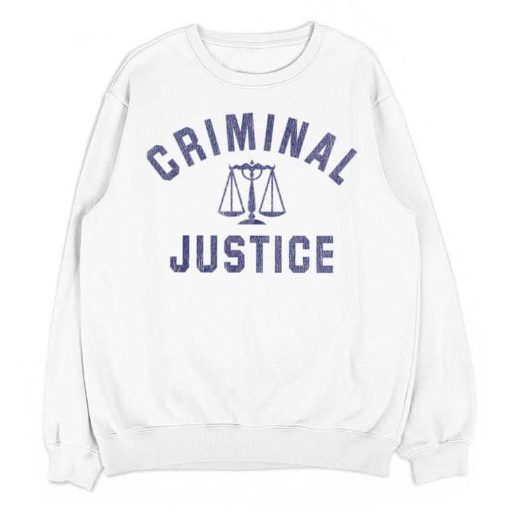 Criminal Justice Major College Graduate Graduation Unisex Sweatshirt