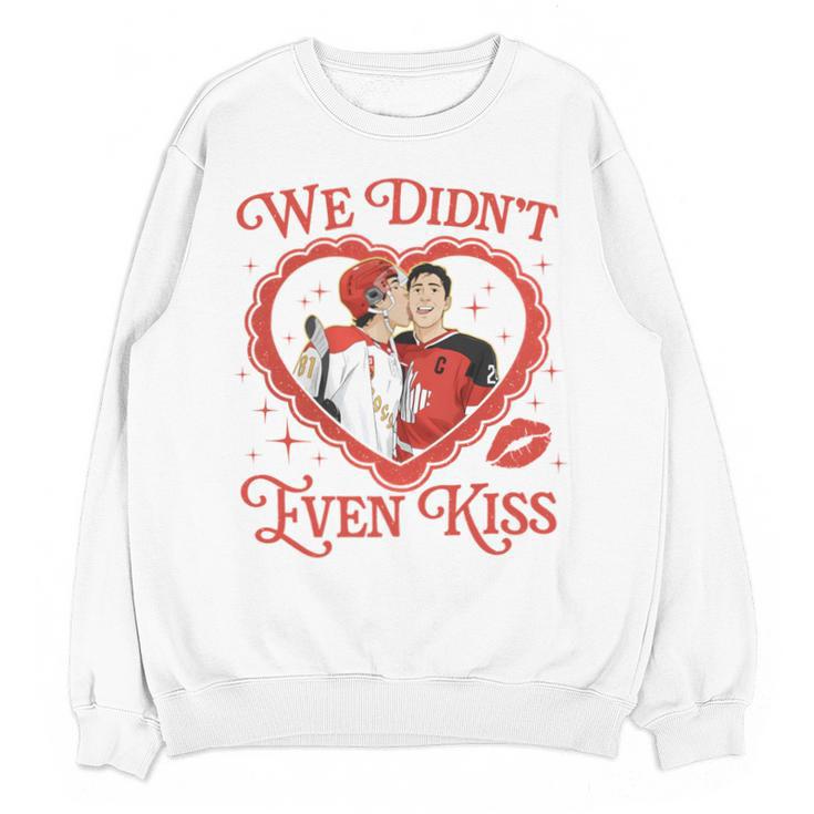 We Didn't Even Kiss Hockey Romance Book Unisex Sweatshirt