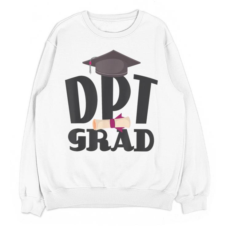 Doctor Of Physical Therapy DPT Graduation Therapist Unisex Sweatshirt