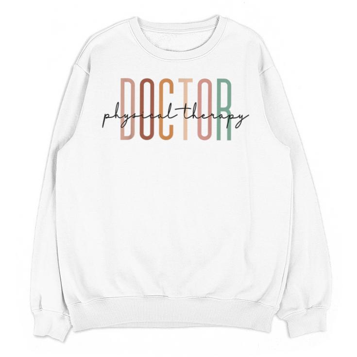 Doctor Of Physical Therapy DPT Student Graduation Unisex Sweatshirt