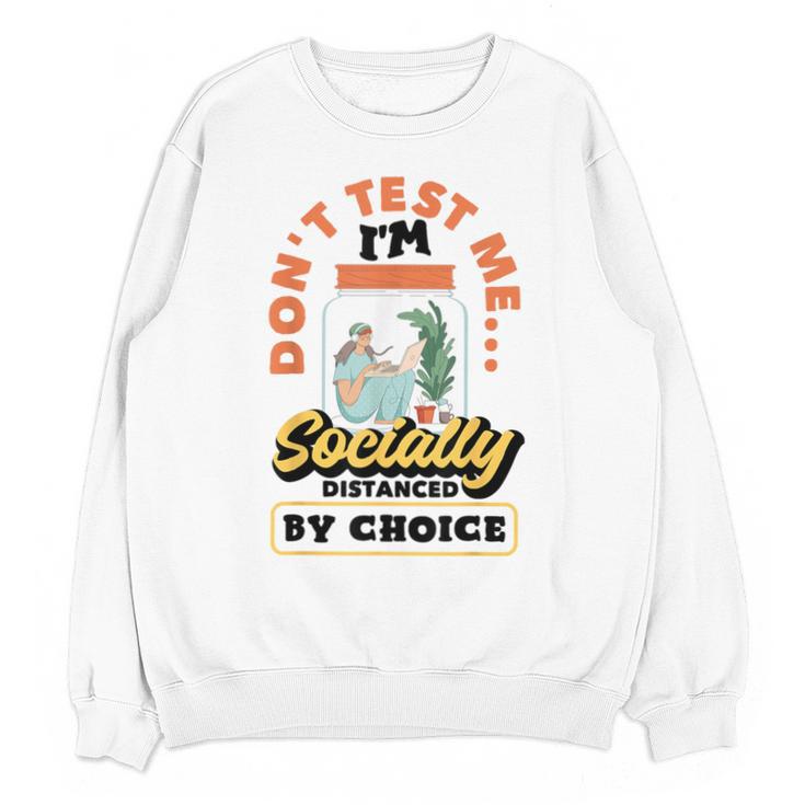 Don't Test Me Introvert's Unisex Sweatshirt
