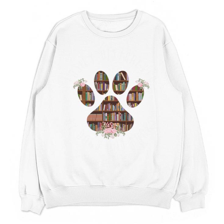 Easily Distracted By Dogs And Books Unisex Sweatshirt