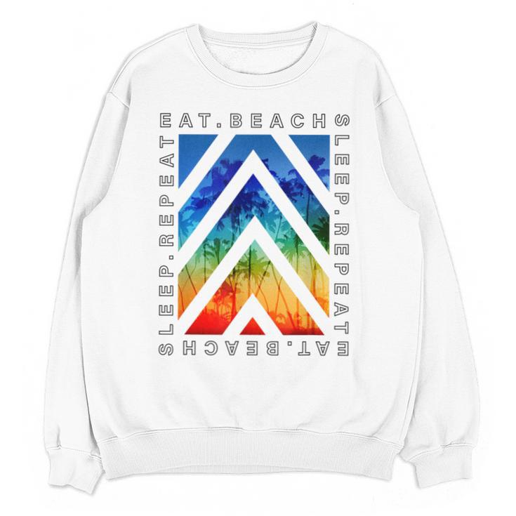 Eat Beach Sleep Repeat Summer Vacation Graduation Tees Men Women Kids Unisex Sweatshirt