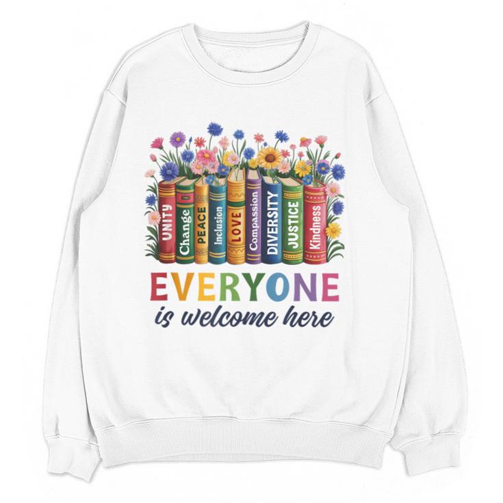 Everyone Is Welcome Here Floral Book LGBT Pride Equality Unisex Sweatshirt Everyone Is Welcome Here Floral Book LGBT Pride Equality Unisex Sweatshirt