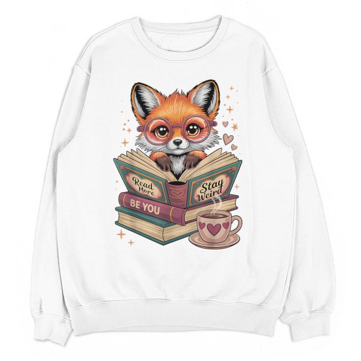 Fox Read Books Be Kind Stay Weird Reader Cute Nerd Bookworm Unisex Sweatshirt