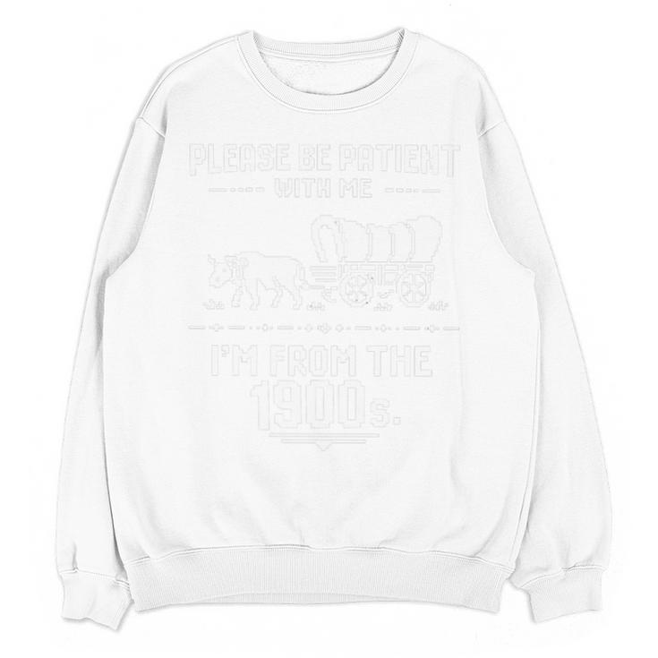 Fun Classic Please Be Patient With Me I'm From The 1900s Premium Tri-Blend Unisex Sweatshirt