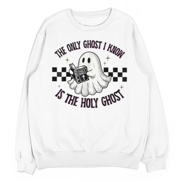 The Only Ghost I Know Is The Holy Ghost Ghost Read Book Unisex Sweatshirt