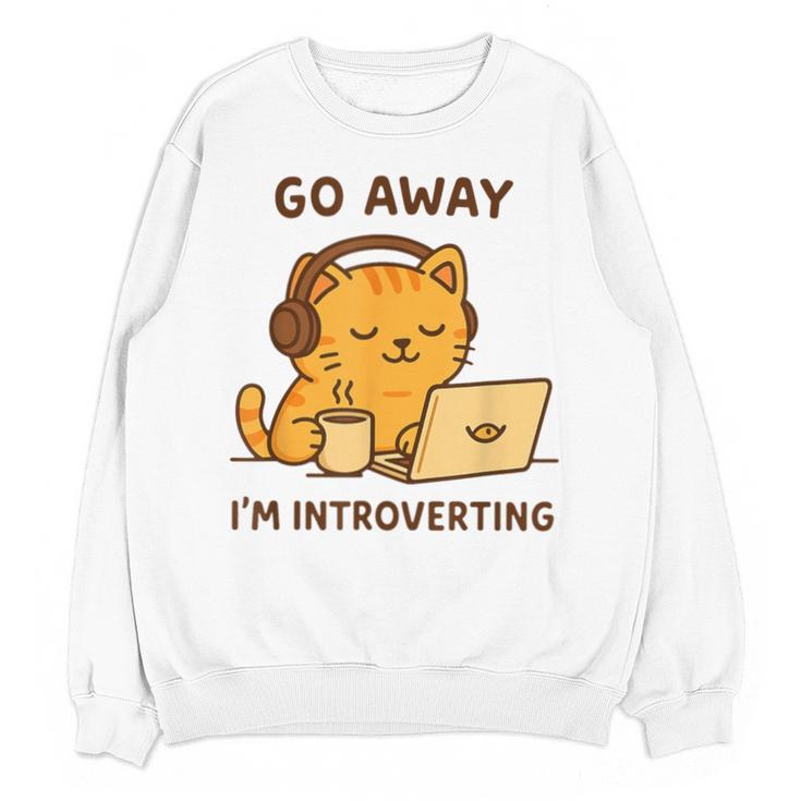 Go Away I'm Introverting Cozy Cat With Laptop And Coffee Unisex Sweatshirt