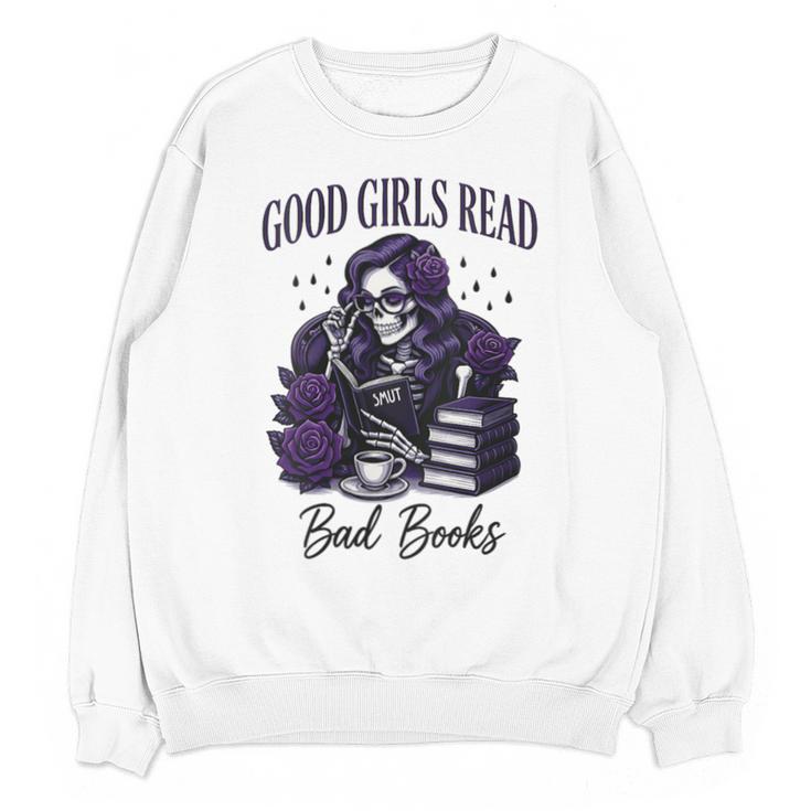 Good Girls Read Bad Books Sarcastic Skeleton Goth Skull Unisex Sweatshirt