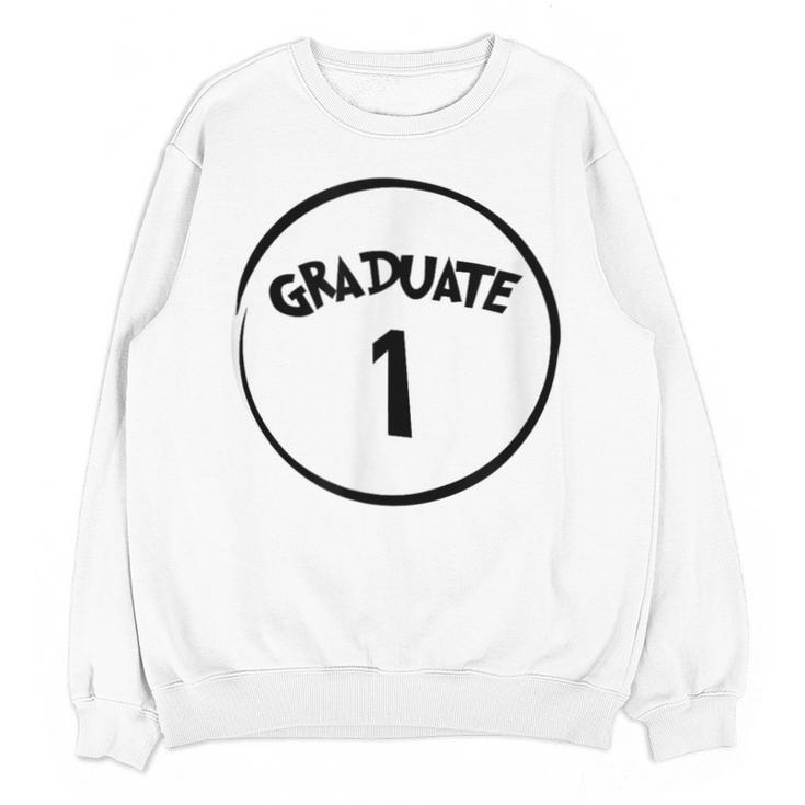Graduate 1 Graduation Shirt Unisex Sweatshirt