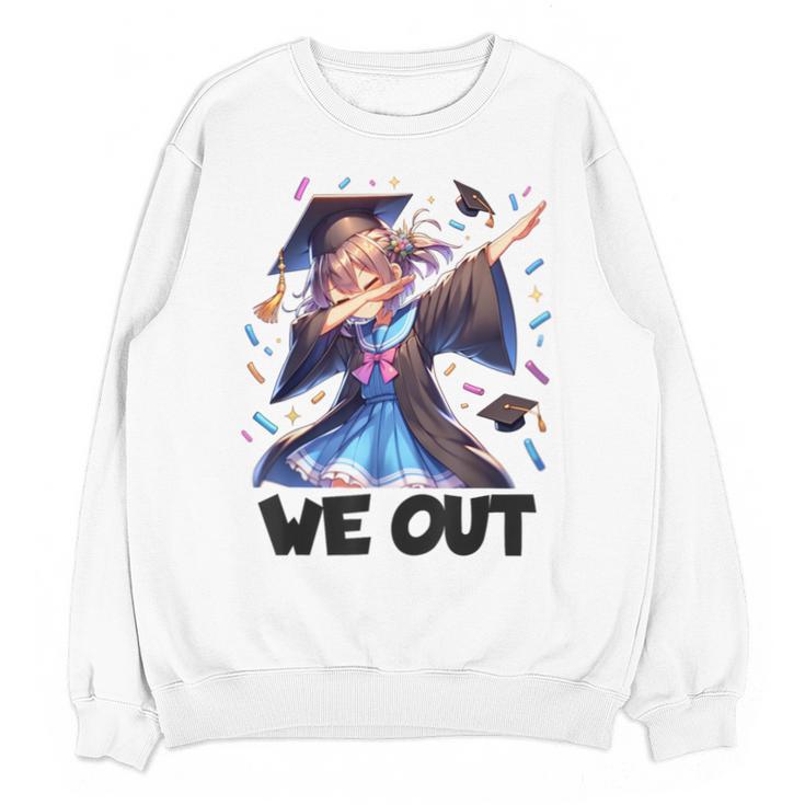 We Out Graduate Dabbing Anime Girl Grad Graduation Unisex Sweatshirt