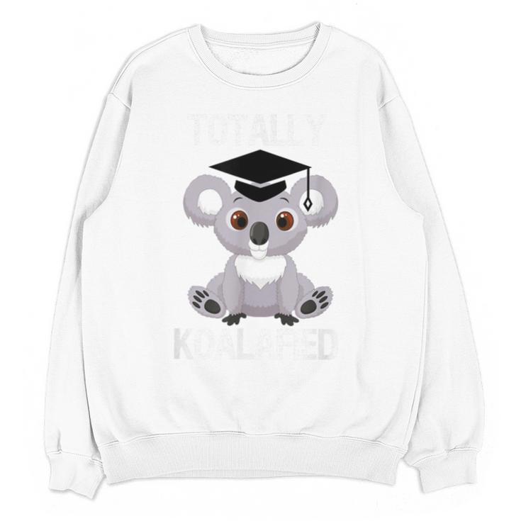 Graduation 2019 Shirts Totally Koalafied Sen19r Shirt Koala Unisex Sweatshirt